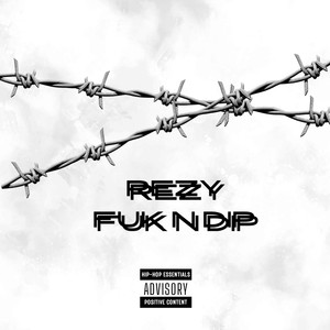 Fuk N Dip (Remix) [Explicit]