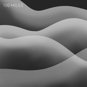 100 Miles (Remastered)