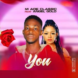 You (feat. Angel Gold) (Explicit)