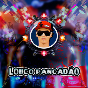 Louco Pancadão