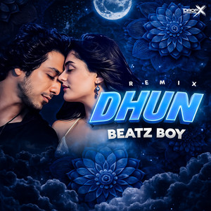 Dhun (Remix)