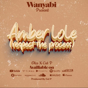Amber Lole (feat. Cat P, Wanyabi)