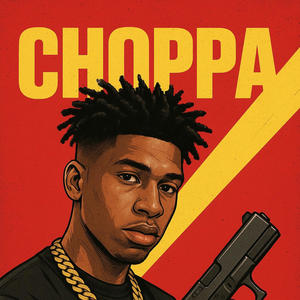 Choppa with a beam (Explicit)