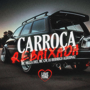 Carroça Rebaixada (Explicit)