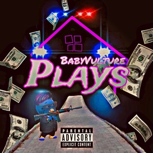 Plays (Explicit)