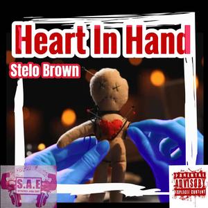 Heart In Hand (Explicit)