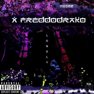 LONELY (feat. FreddoDrako) (Explicit)