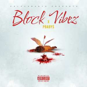 Block Vibez (Explicit)