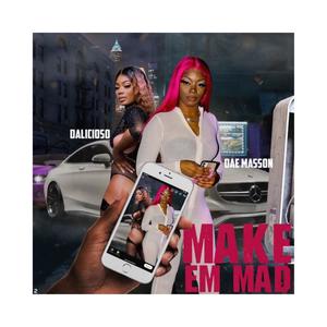 Make Em Mad (Explicit)