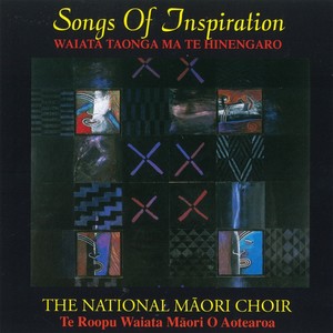 Waiata Taonga Ma Te Hinengaro - Songs Of Inspiration