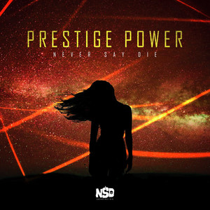 Prestige Power (Explicit)