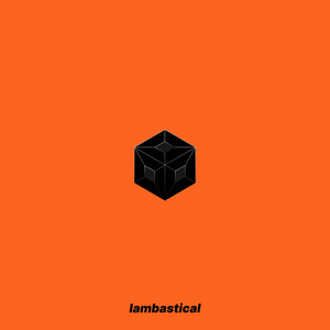 Lambastical (Explicit)