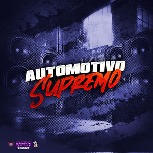 Automotivo Supremo (Explicit)