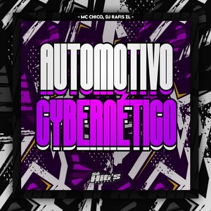 Automotivo Cybernético (Explicit)