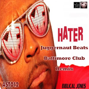 Hater (Juggernaut-Beatz Remix)