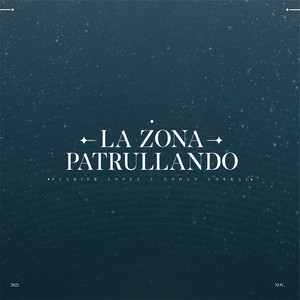 La Zona Patrullando