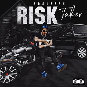 Ri$k Taker (Explicit)