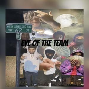 Eye Of The Team (Explicit)