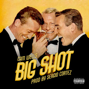 Big Shot (Explicit)