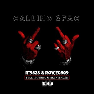 Calling 2Pac (Explicit)