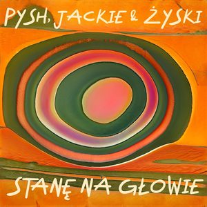 Stanę na głowie