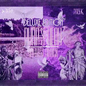 Purp's Dead: Deluxe Edition (Explicit)