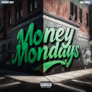 Money Mondays (Explicit)