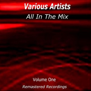 All in the Mix Volume One