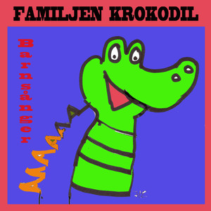 Familjen krokodil barnsånger