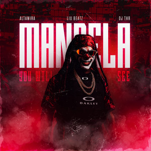 MANDELA YOU WILL SEE (Explicit)