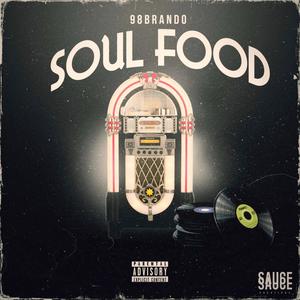 Soul Food (Explicit)