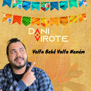 Volta Bebê, Volta Neném