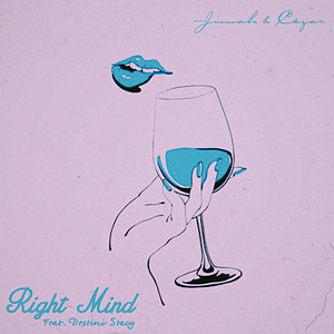 Right Mind(feat. Destini Stacy)