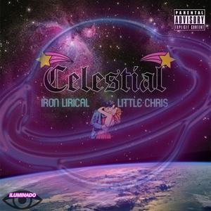 Celestial (feat. Iron Lirical)