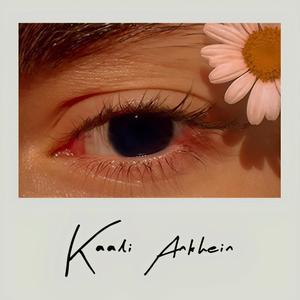 Kaali Ankhein (feat. Gautam sheel & Rishabh diwan)