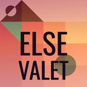 Else Valet