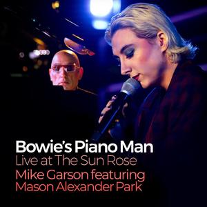 Bowie's Piano Man: Live at The Sun Rose