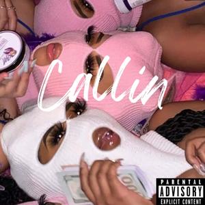 Callin (Explicit)