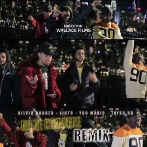 No Te Conviene Remix (feat. Kilvin Danger, Tayko RD & Yoo Mario) [Explicit]