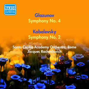 Glazunov, A.: Symphony No. 4 / Kabalevsky, D.: Symphony No. 2 (Rachmilovich) [1949]