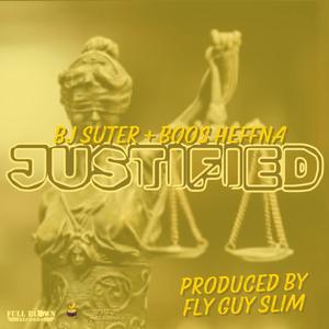 Justified (feat. Boos Heffna)