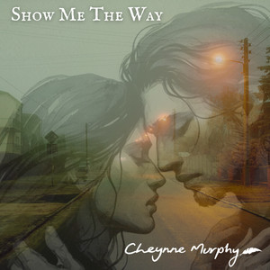 Show Me The Way