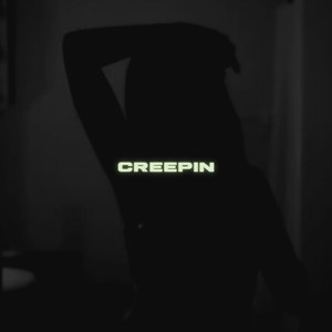 Creepin