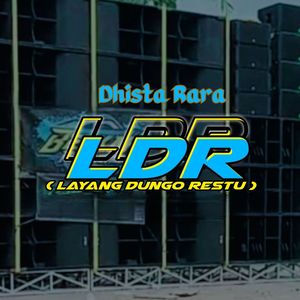 LDR Layang Dungo Restu (Remix)