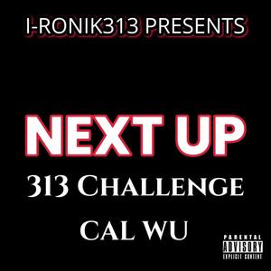 Next Up (feat. Cal Wu & Nwome) (Explicit)