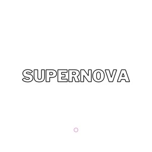 SUPERNOVA (Explicit)