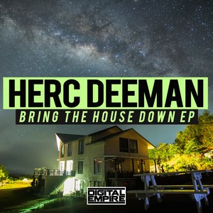 Bring The House Down (Original Mix)