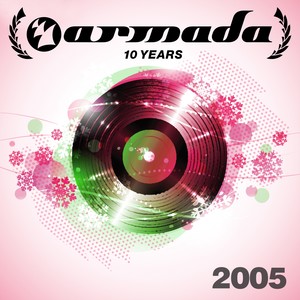 10 Years Armada: 2005