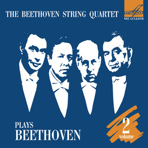 Beethoven Quartet Plays Beethoven, Vol. 2