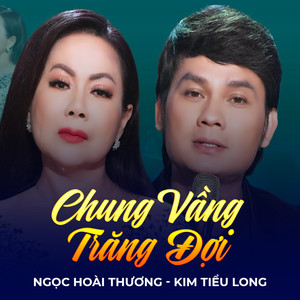 Chung Vầng Trăng Đợi